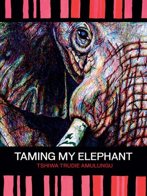 cover image of Taming My Elephant